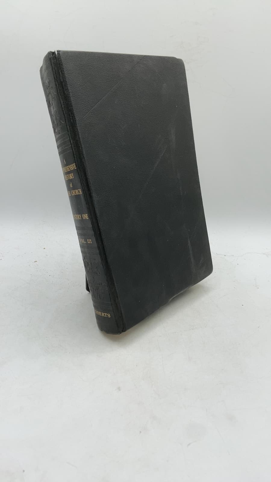 A Comprehensive History of The Church of Jesus Christ of Latter-day Saints, Century I, Vol. III by B. H. Roberts - front cover