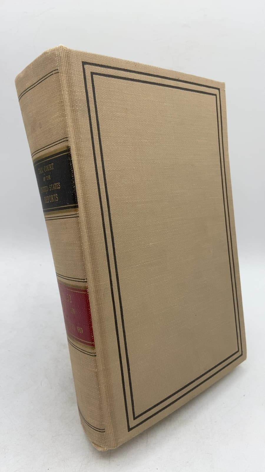 Reports of the Tax Court of the United States, Volume 32: April 1, 1959, to September 30, 1959 by Ella C. Thomas (Reporter) - front cover