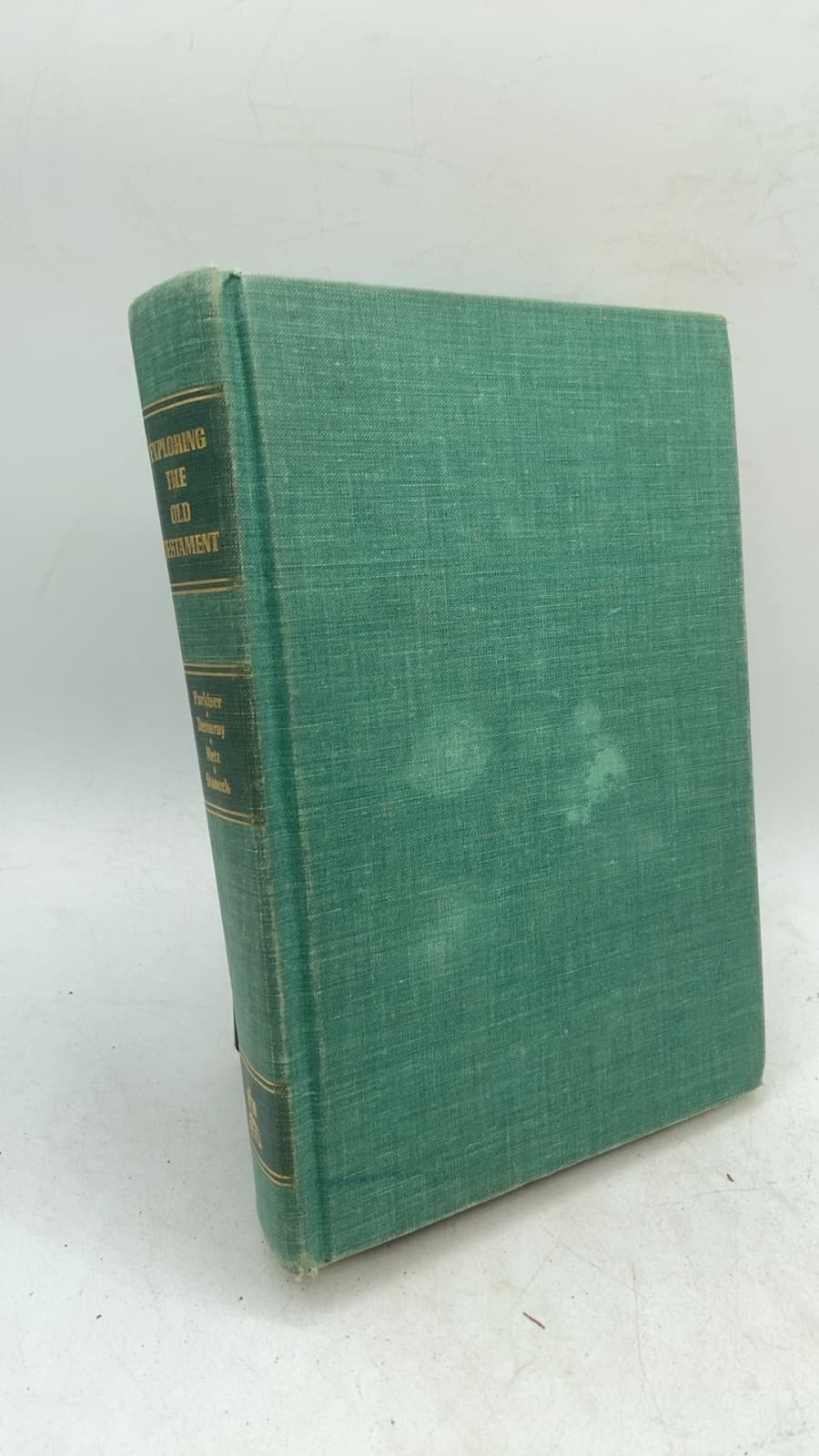 Exploring the Old Testament by W. T. Purkiser, C. E. Demaray, Donald S. Metz, Maude A. Stuneck - front cover