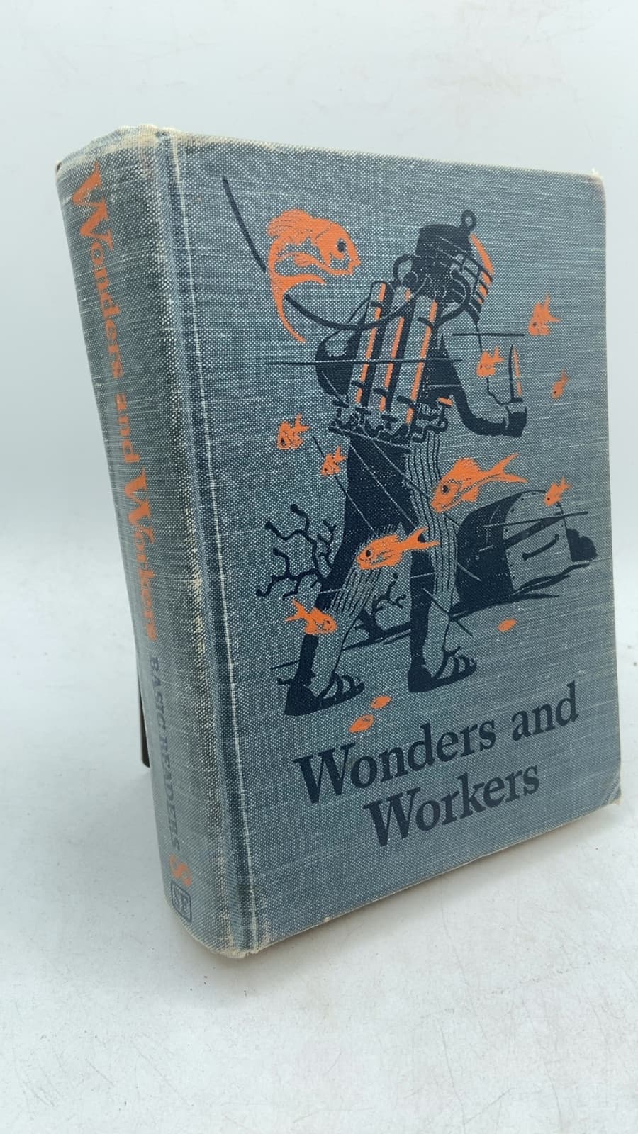 Wonders and Workers by William S. Gray, Robert C. Pooley, Fred G. Walcott - front cover