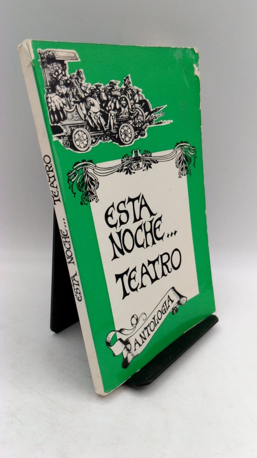Esta Noche... Teatro: Momentos del teatro español (Antología) by Lope de Vega, Calderón de la Barca, Tirso de Molina, Jacinto Benavente, Ramón del Valle Inclán, Federico García Lorca - front cover