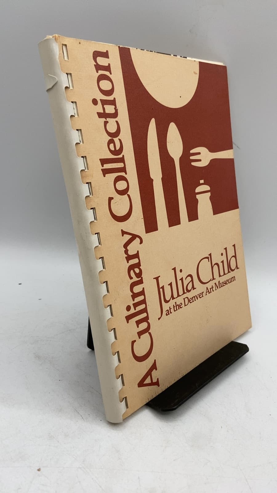 A Culinary Collection: Julia Child at the Denver Art Museum by Julia Child - front cover