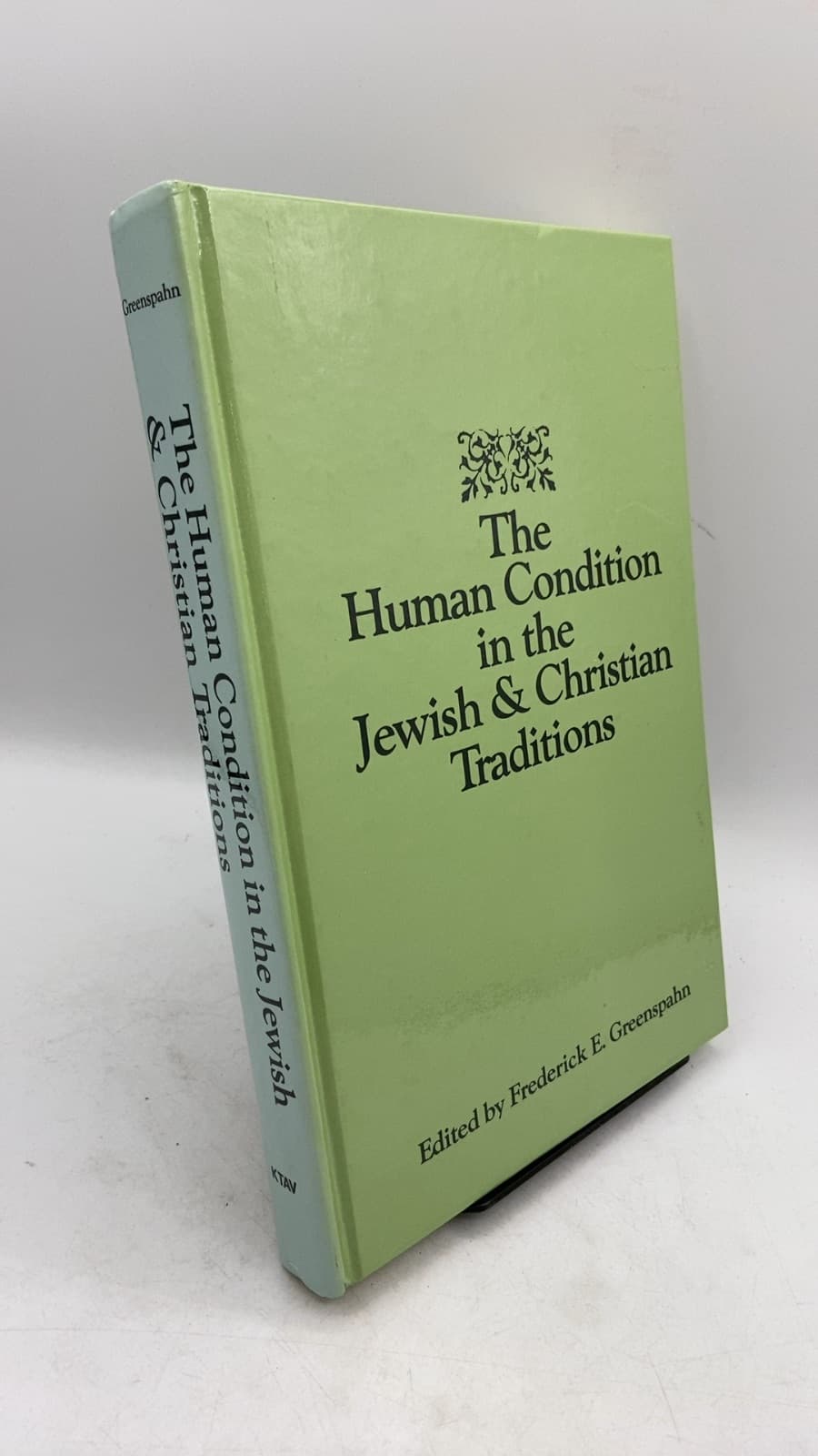 The Human Condition in the Jewish and Christian Traditions by Frederick E. Greenspahn (Editor) - front cover