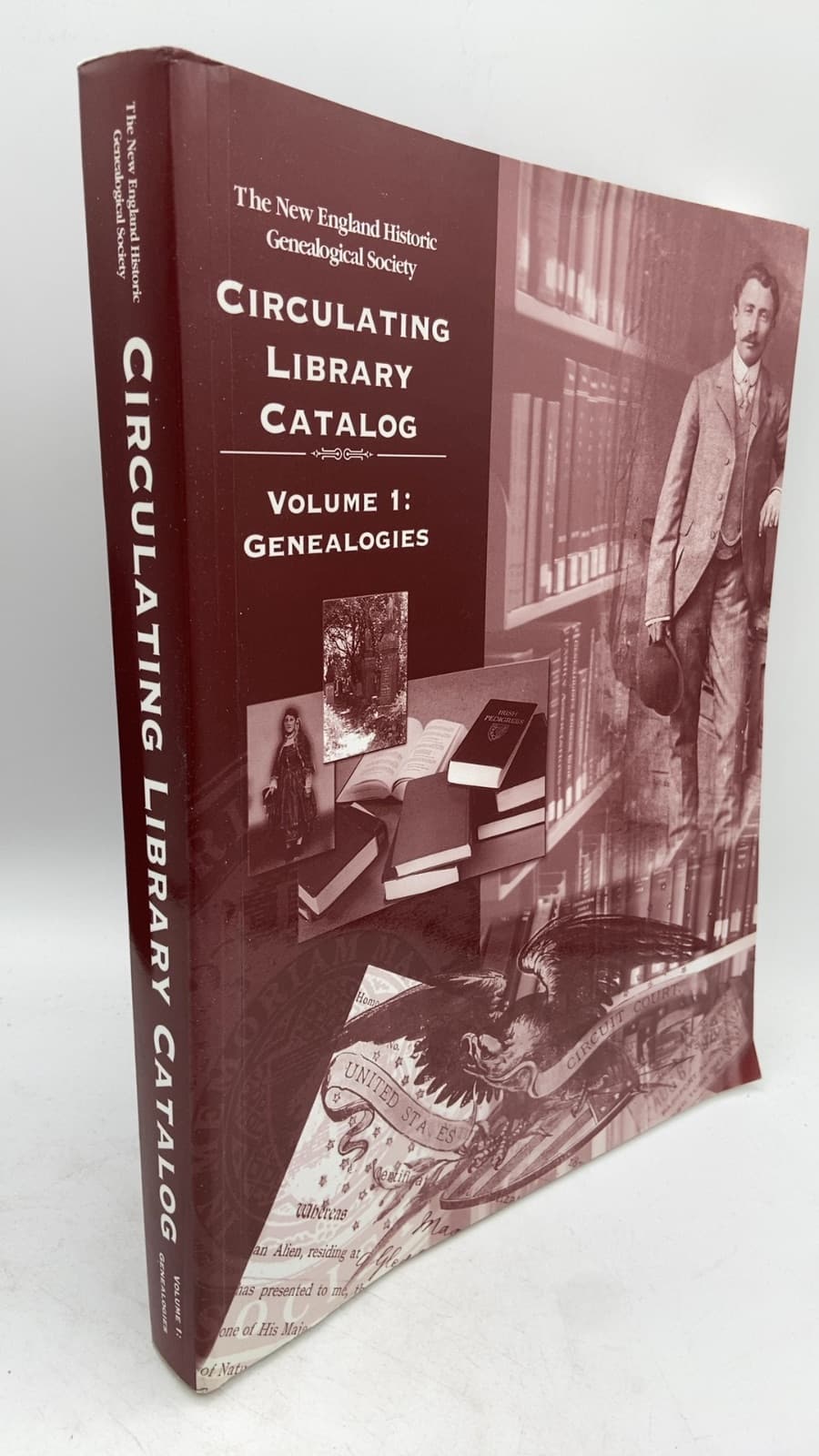 Circulating Library Catalog Volume 1: Genealogies by New England Historic Genealogical Society - front cover