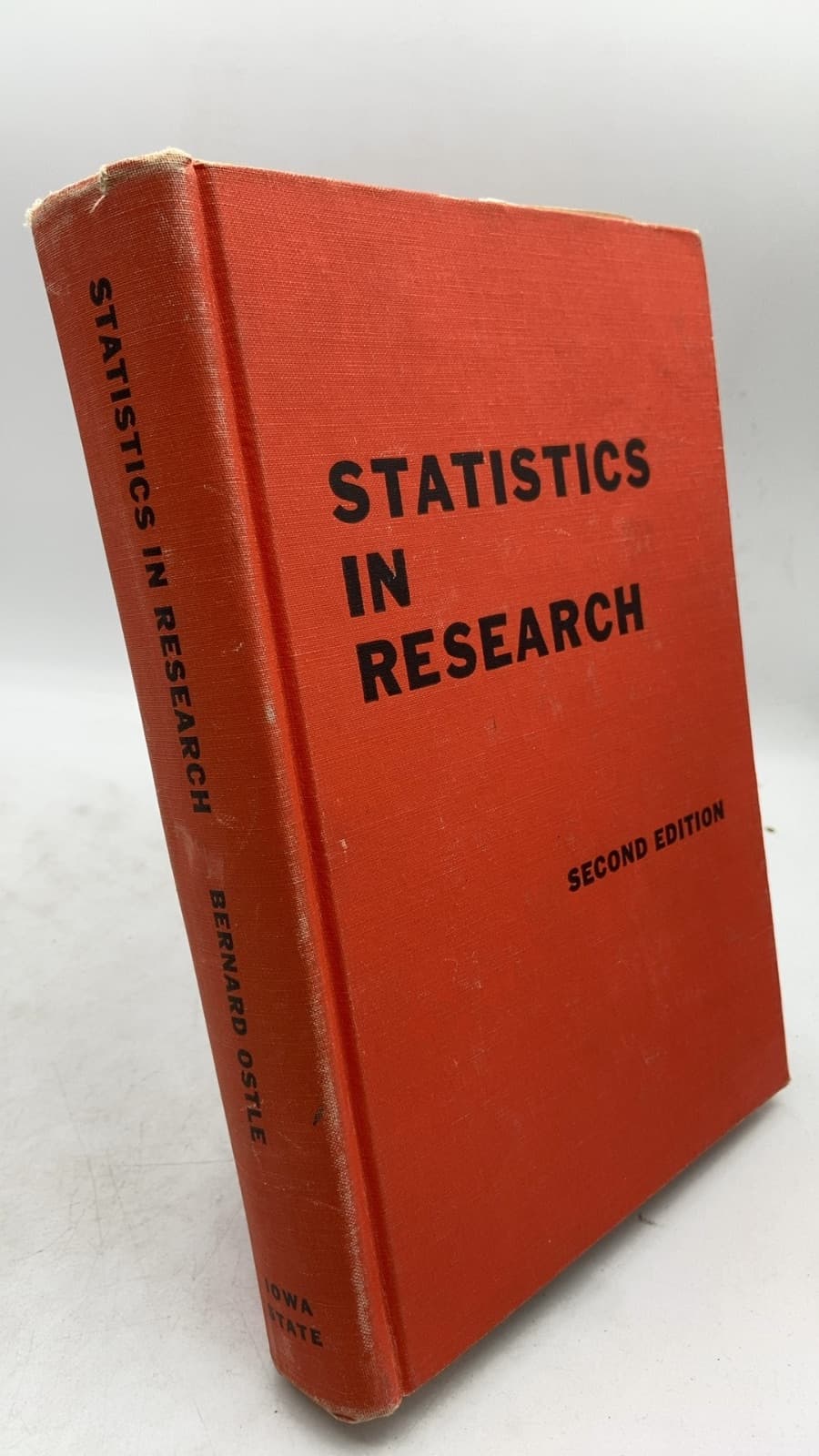 Statistics in Research: Basic Concepts and Techniques for Research Workers by Bernard Ostle - front cover
