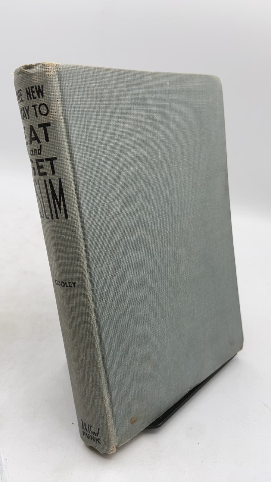 The New Way to Eat and Get Slim by Donald G. Cooley - front cover