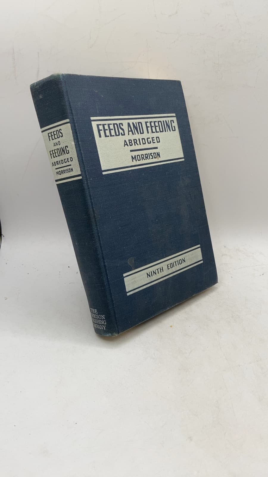 Feeds and Feeding, Abridged: The Essentials of the Feeding, Care, and Management of Farm Animals, Including Poultry by Frank B. Morrison - front cover