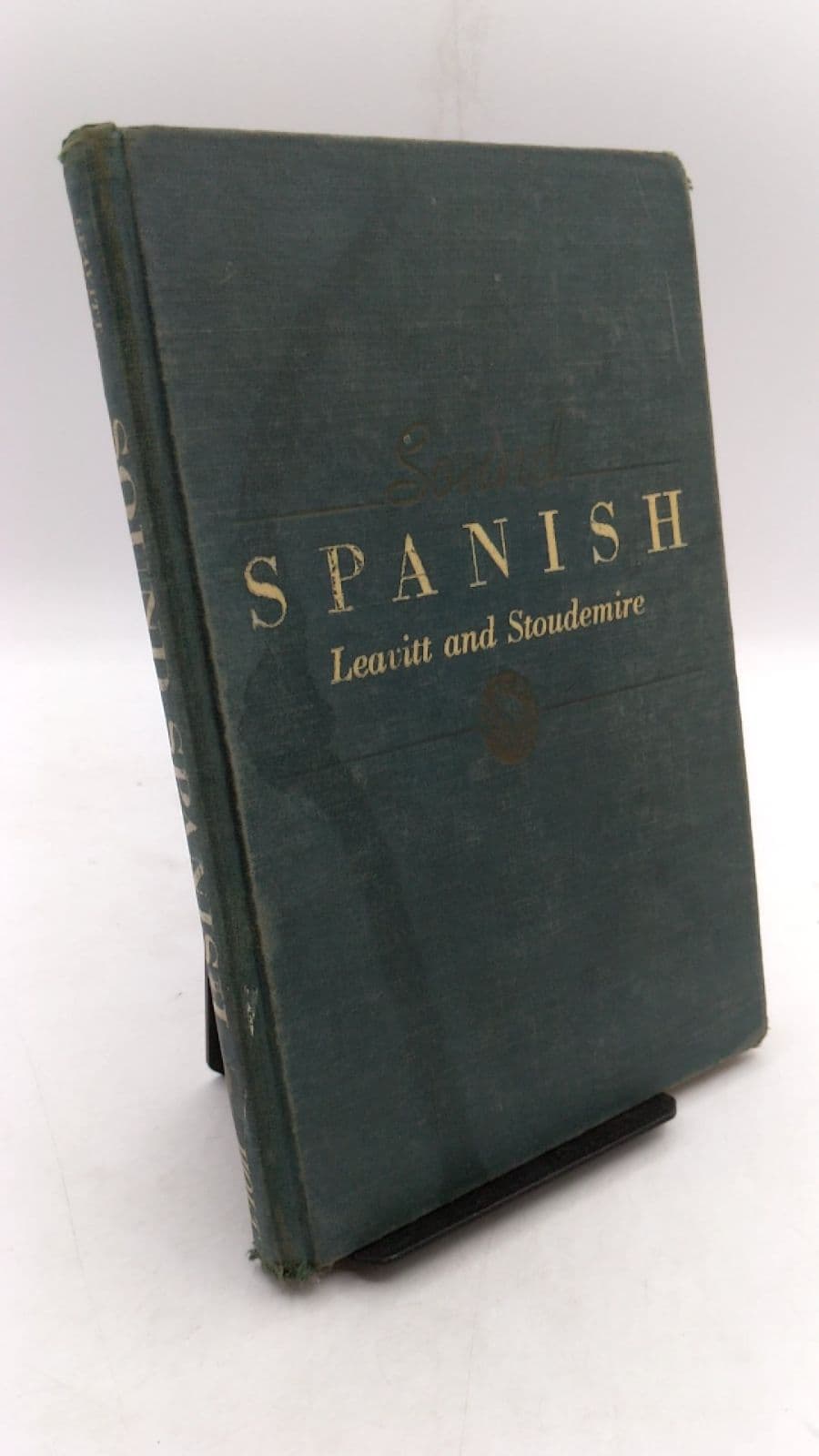 Sound Spanish by Sturgis E. Leavitt, Sterling A. Stoudemire - front cover