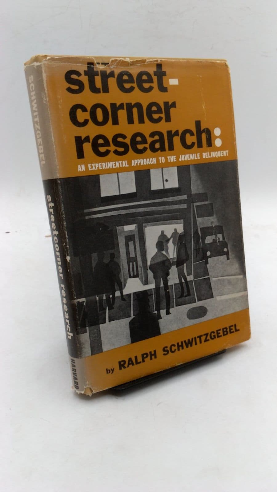 Street-Corner Research: An Experimental Approach to the Juvenile Delinquent by Ralph Schwitzgebel - front cover
