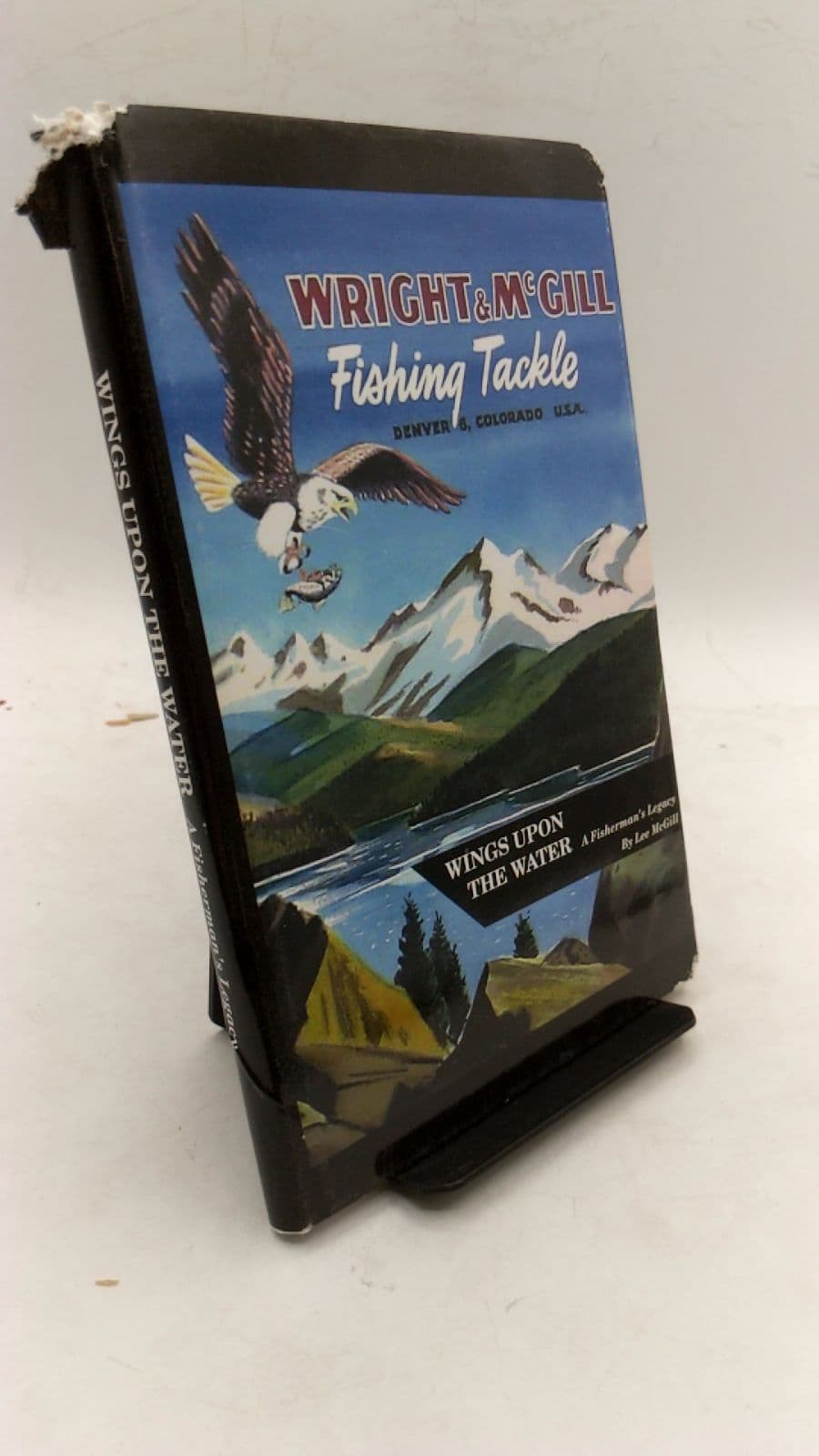 Wings Upon the Water: A Fisherman's Legacy by Lee McGill - front cover