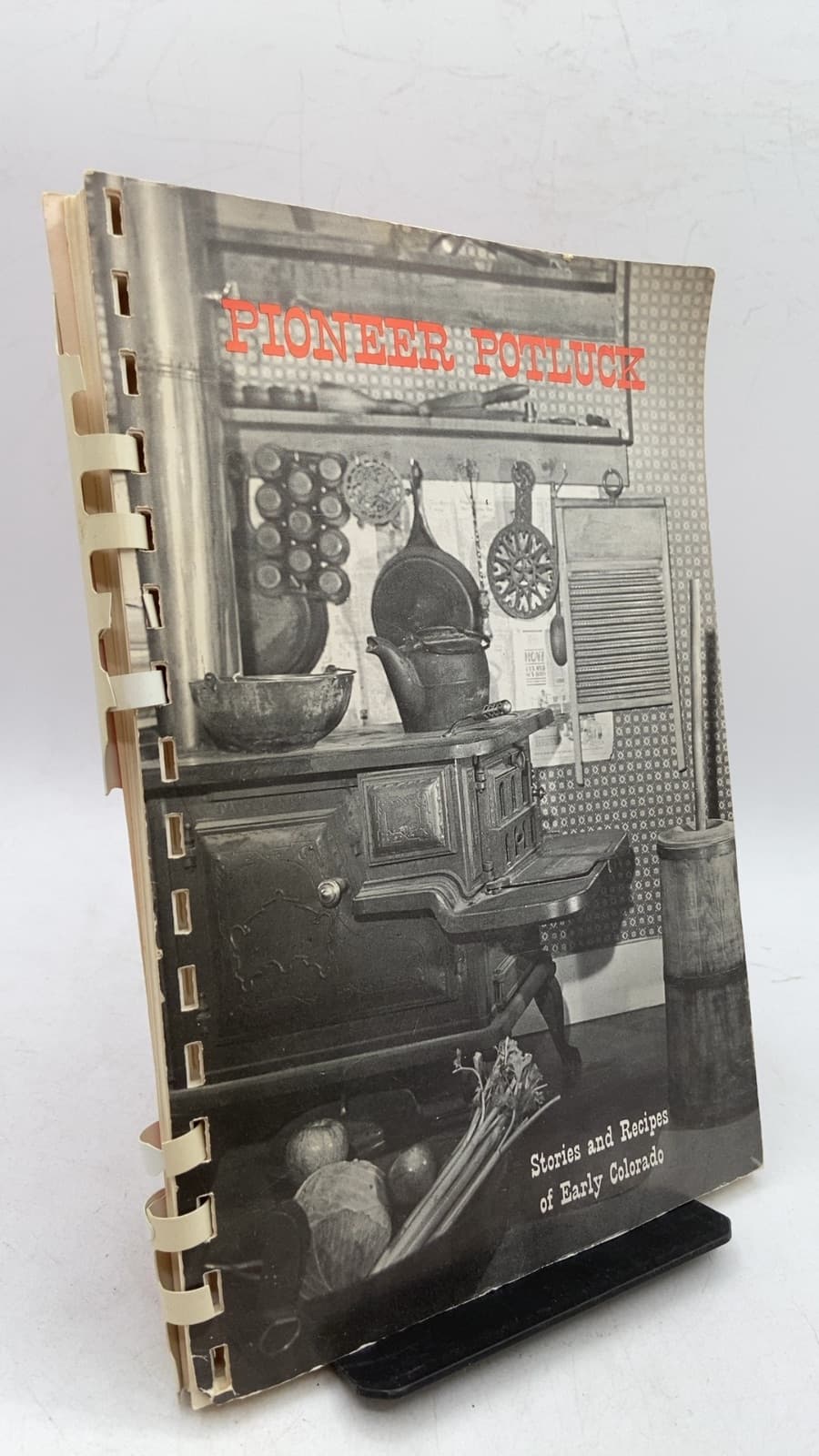 Pioneer Potluck: Stories and Recipes of Early Colorado by The Volunteers of the State Historical Society of Colorado - front cover
