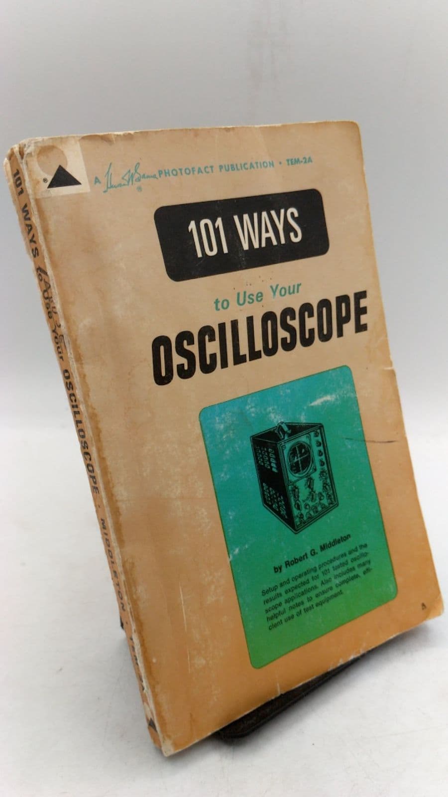 101 Ways to Use Your Oscilloscope by Robert G. Middleton - front cover
