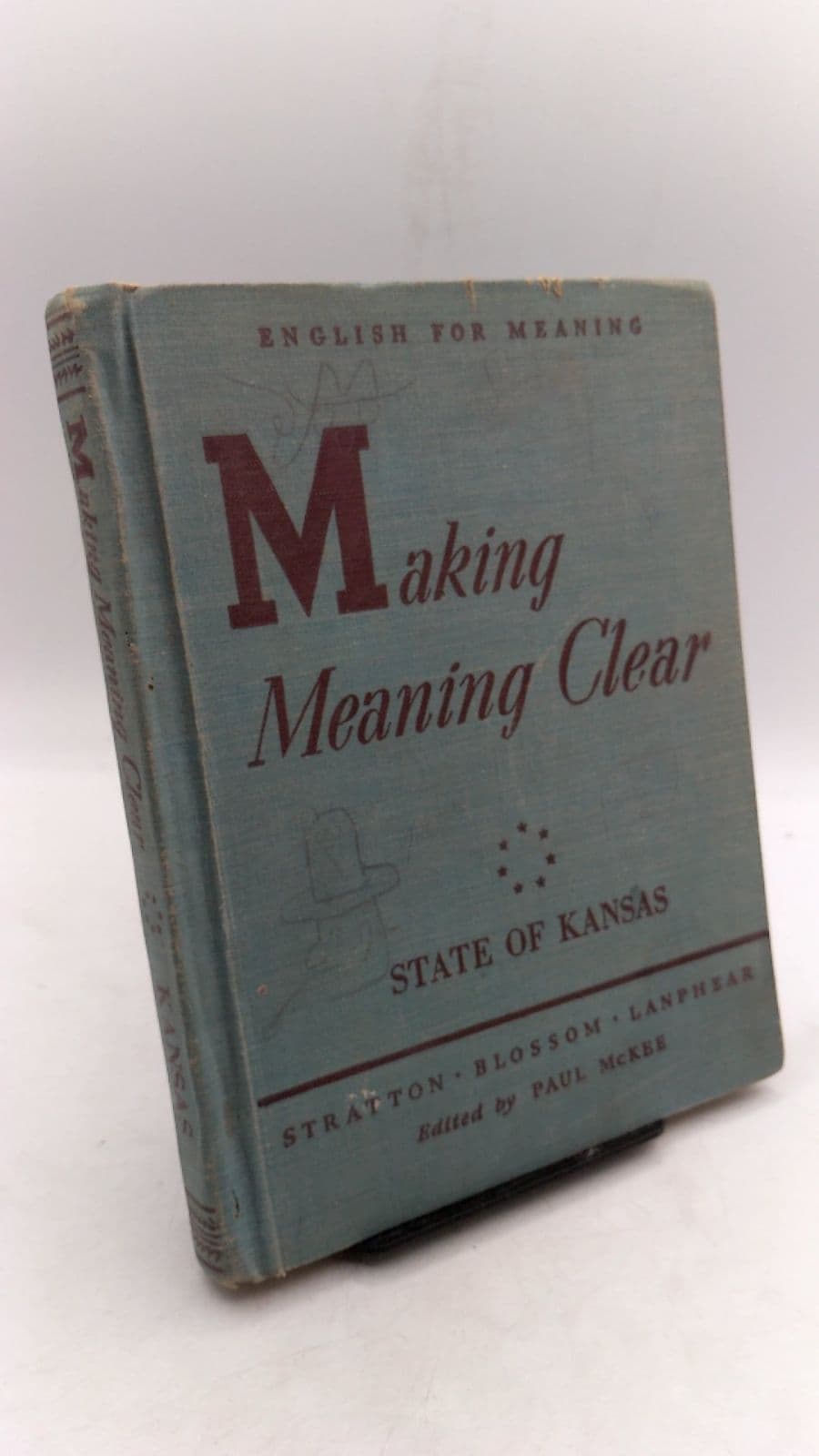 Making Meaning Clear by Clarence Stratton, John E. Blossom, Prudence Tayler Lanphear - front cover