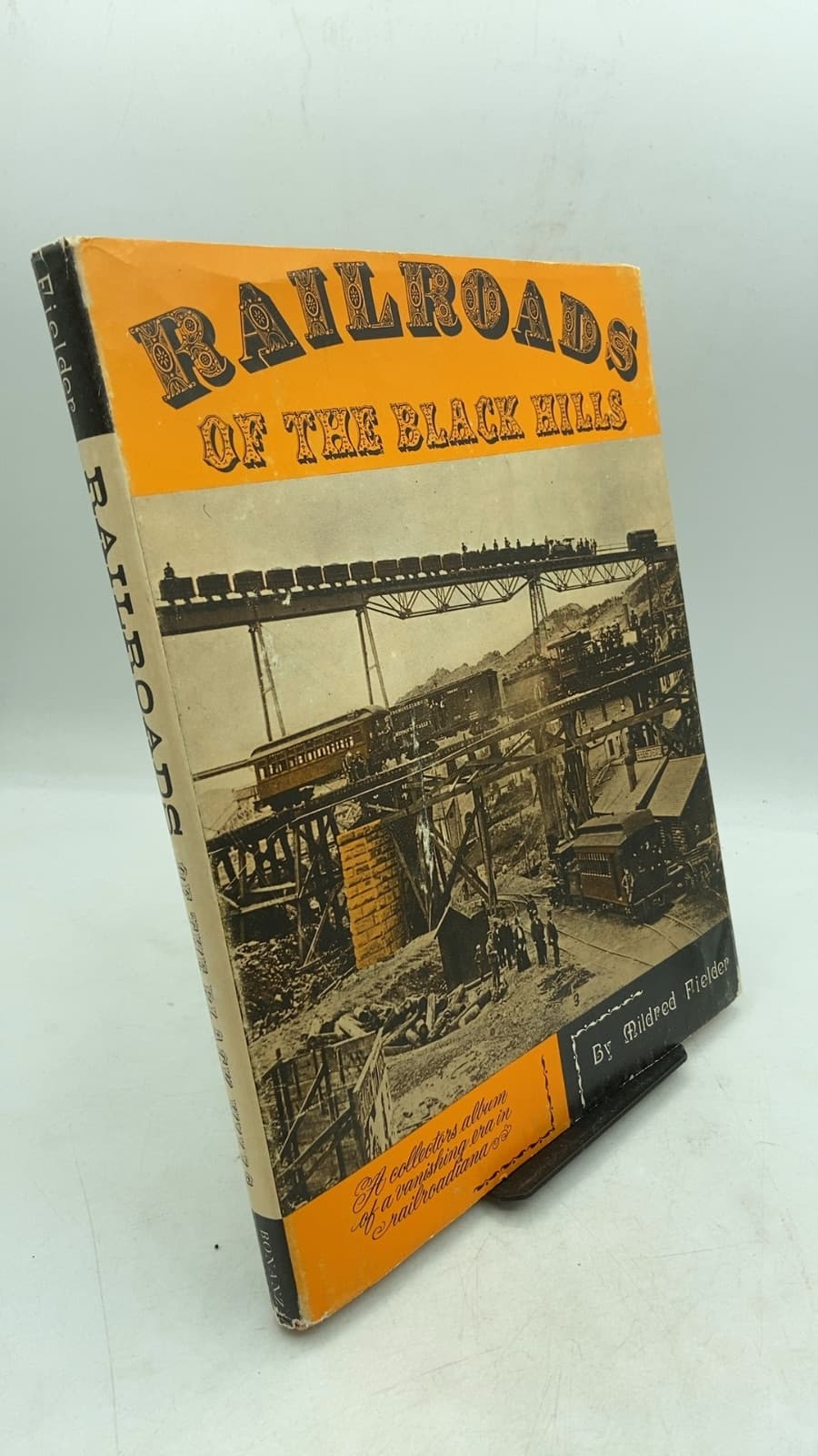 Railroads OF THE Black Hills by Mildred Fielder - front cover