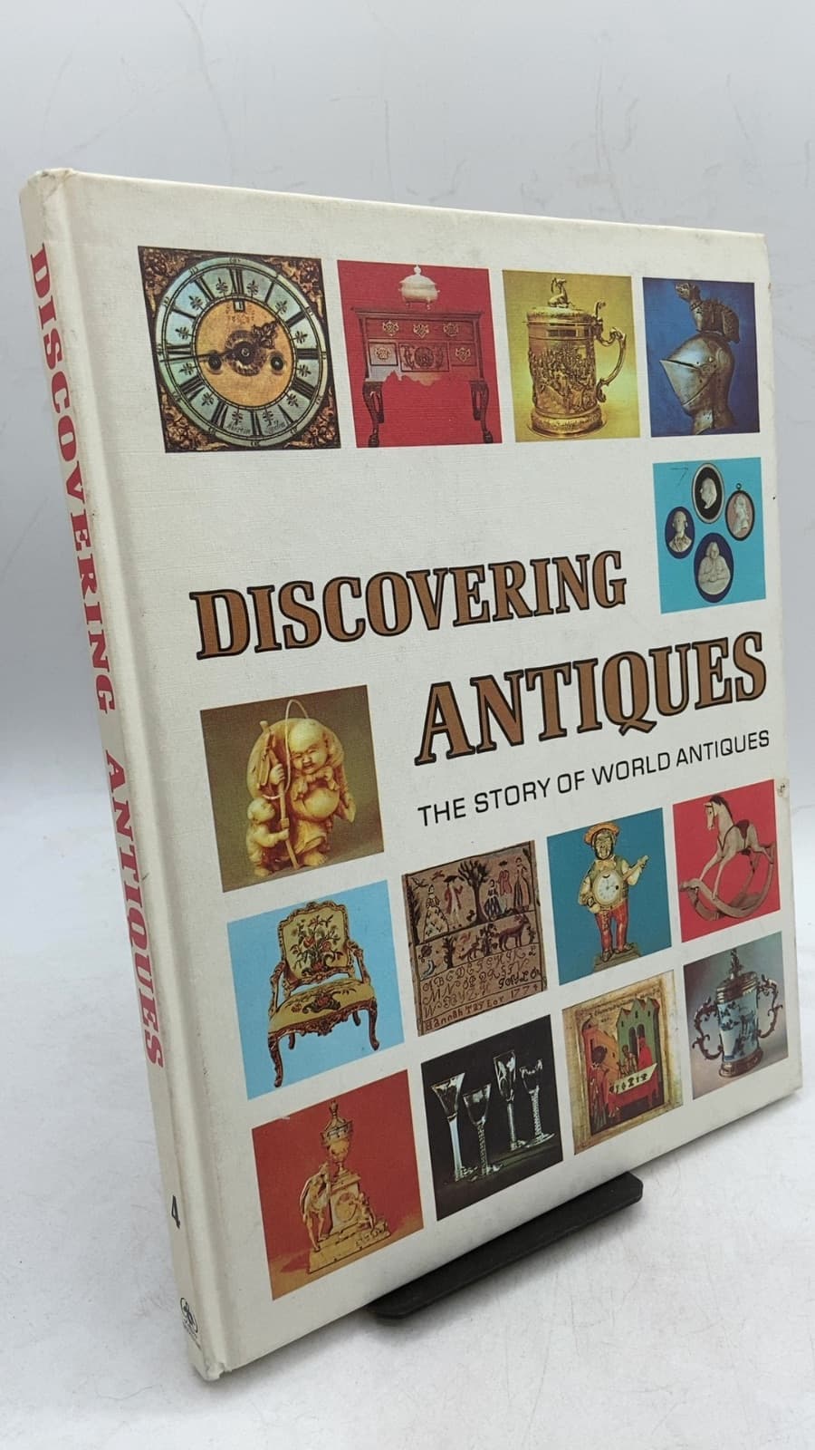 Discovering Antiques: The Story of World Antiques, Volume 4 - front cover