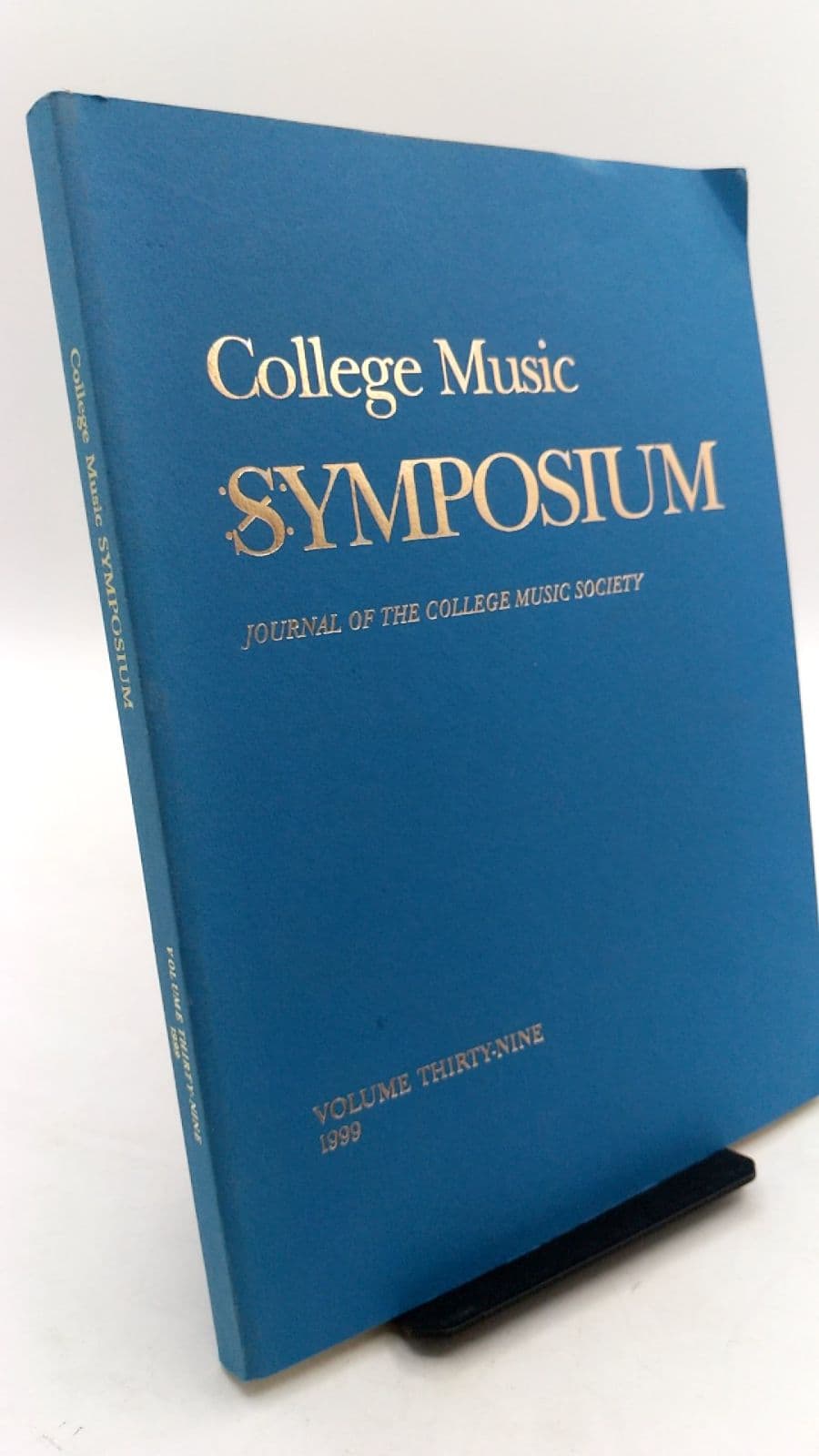 College Music Symposium: Journal of the College Music Society, Volume Thirty-Nine by David Butler (Editor) - front cover