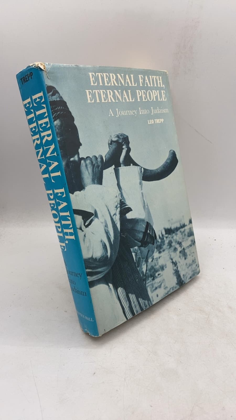 Eternal Faith, Eternal People: A Journey Into Judaism by LEO Trepp - front cover