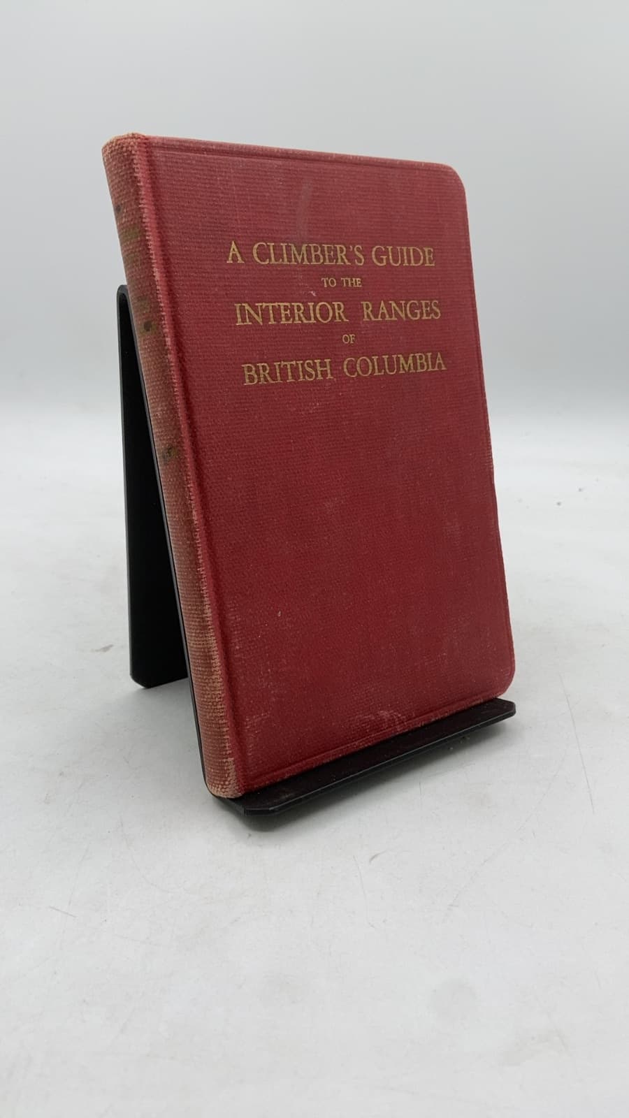 A Climber's Guide to the Interior Ranges of British Columbia by J. Monroe Thorington - front cover