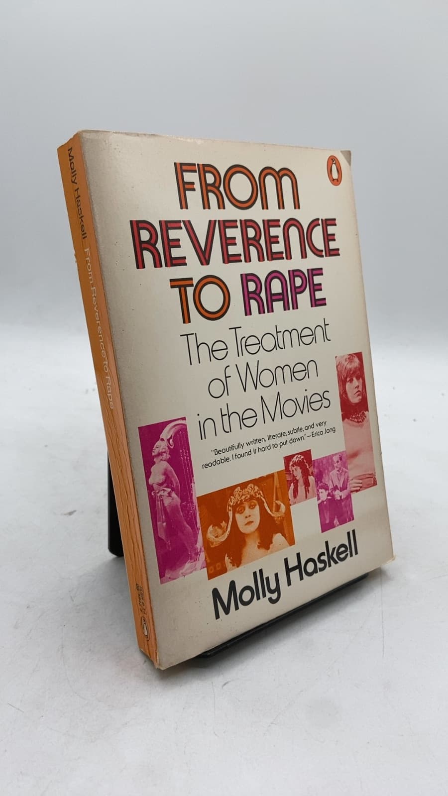 From Reverence to Rape: The Treatment of Women in the Movies by Molly Haskell - front cover