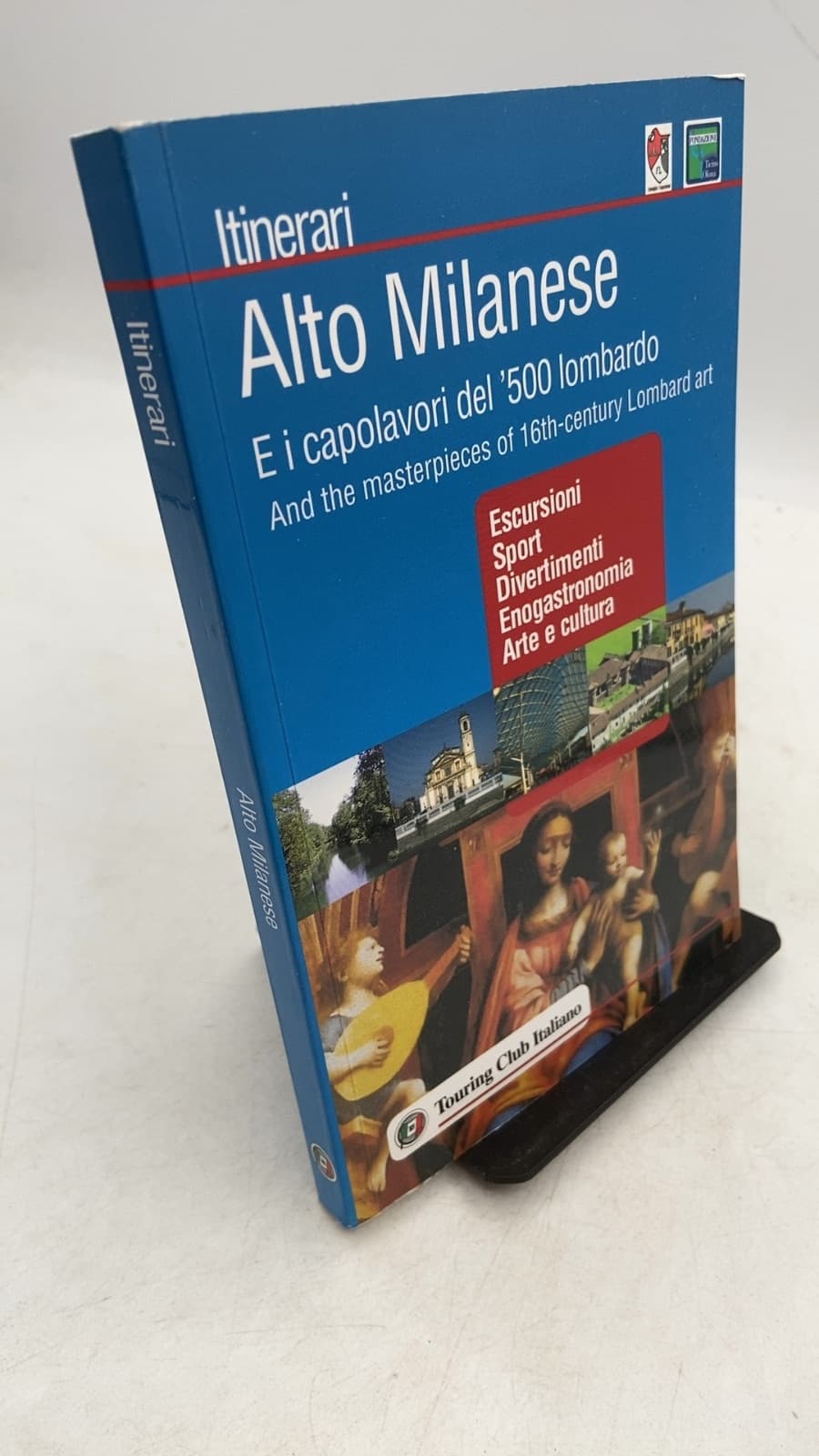 Itinerari Alto Milanese: E i capolavori del '500 lombardo / And the masterpieces of 16th-century Lombard art by Claudio Corbetta - front cover