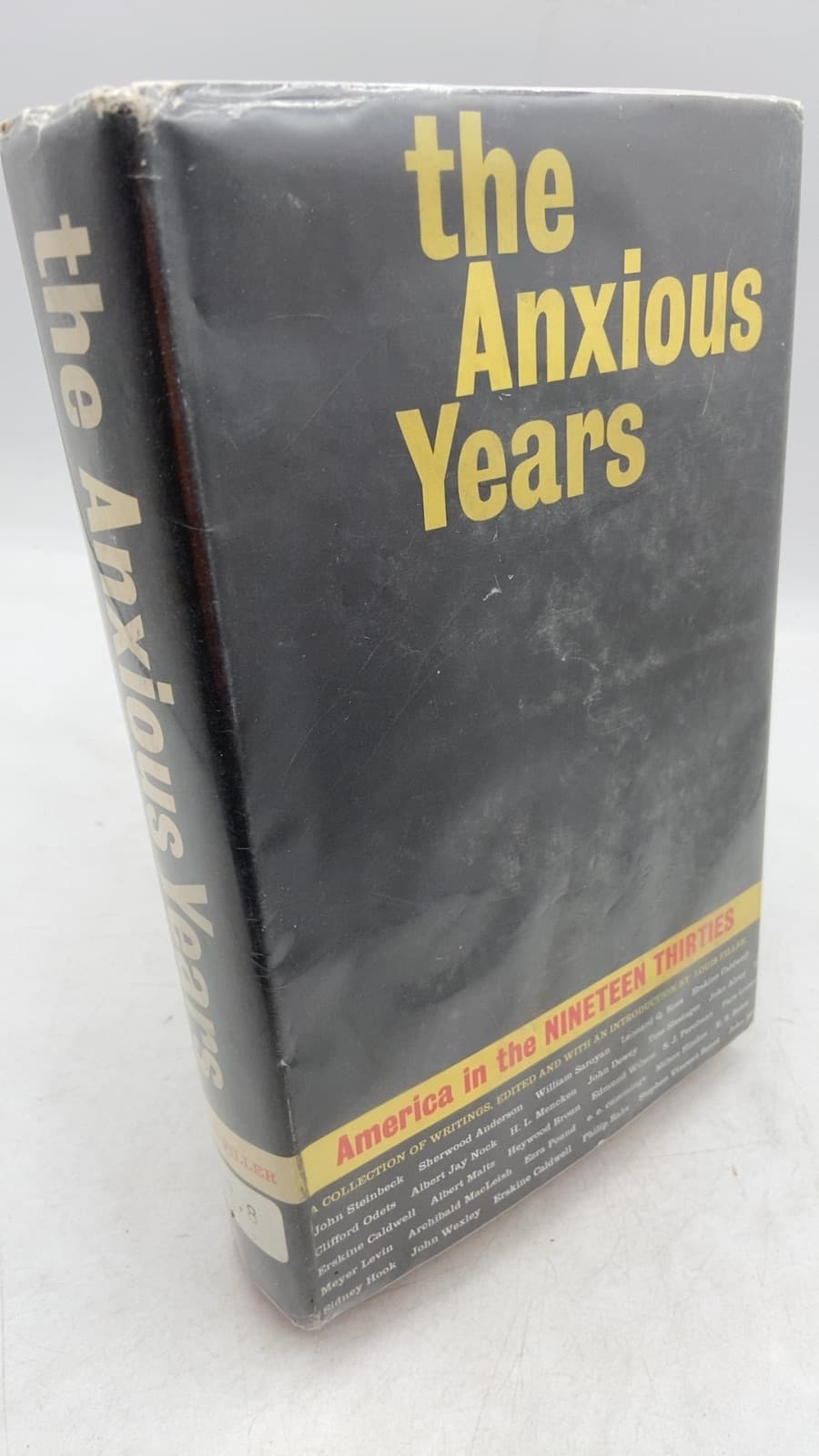The Anxious Years: America in the Nineteen Thirties by Louis Filler - front cover