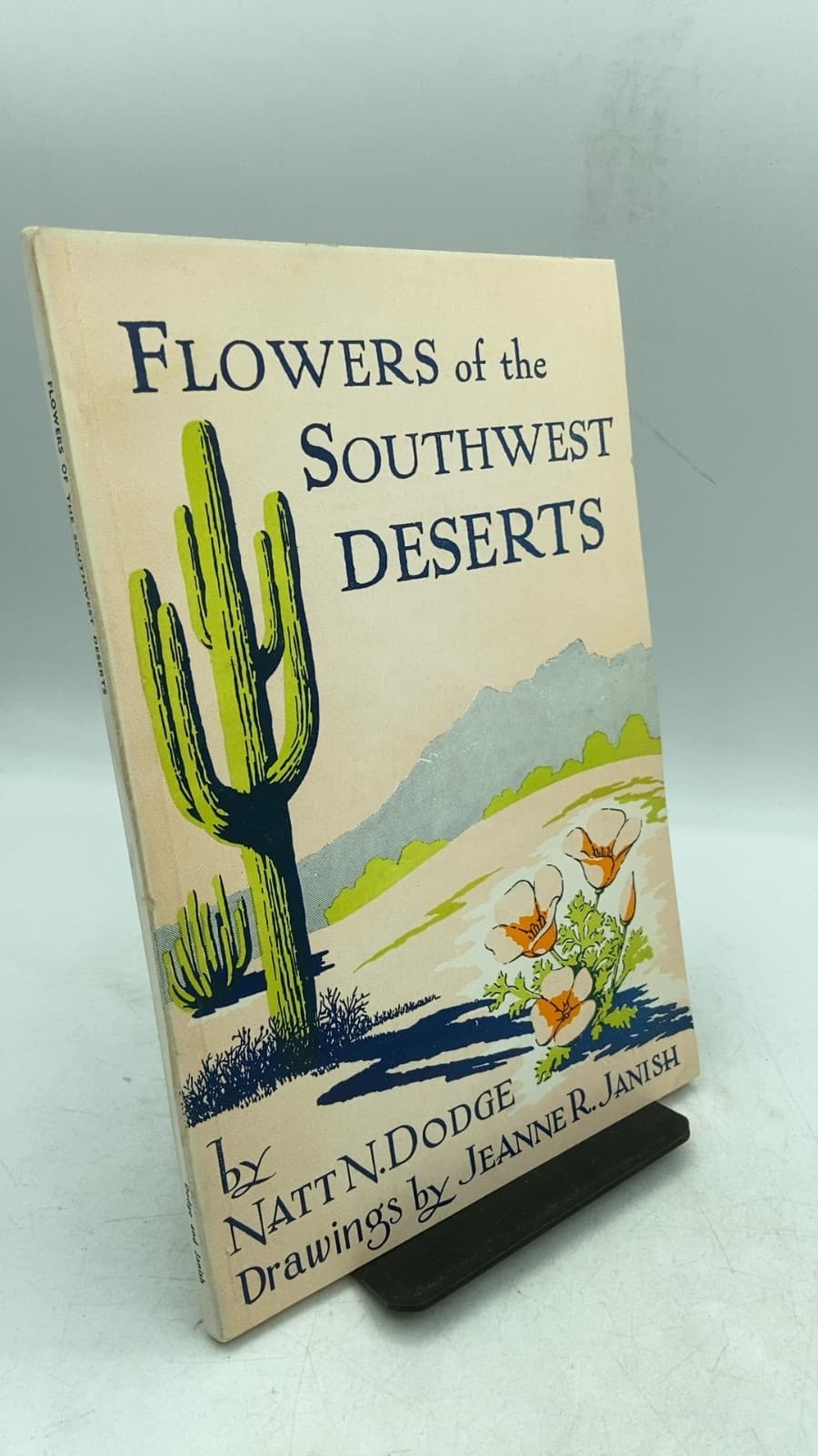 Flowers of the Southwest Deserts by Natt N. Dodge - front cover