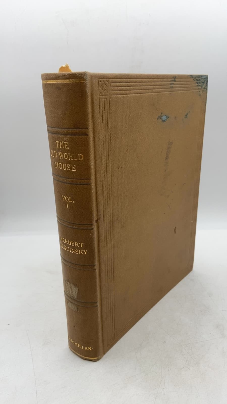 The Old-World House: Its Furniture & Decoration Vol. 1 by Herbert Cescinsky - front cover