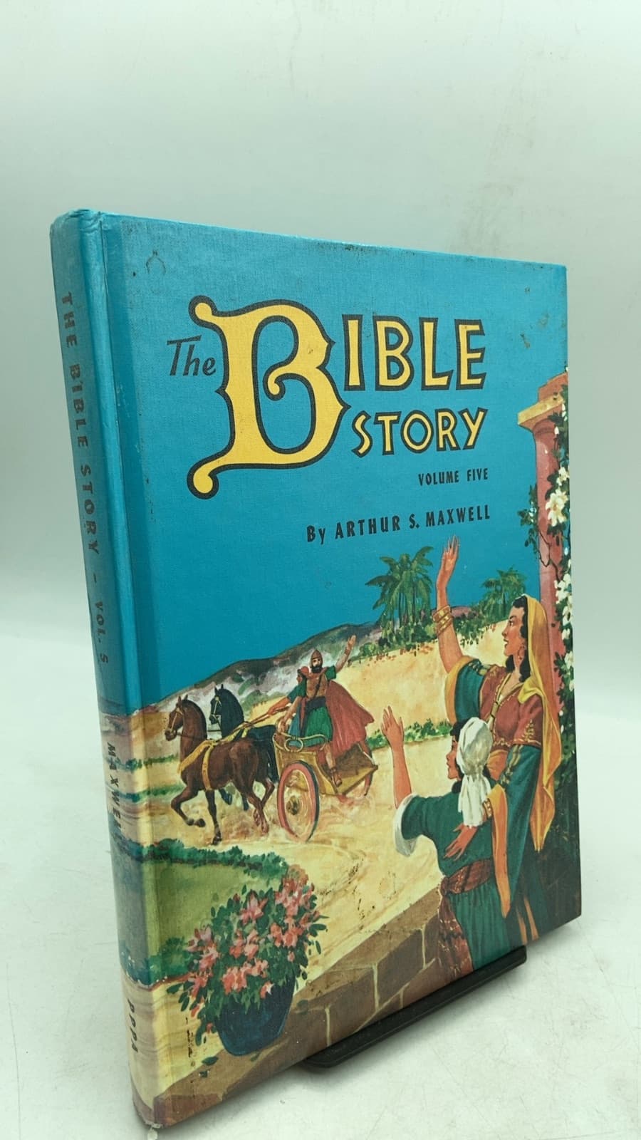 The Bible Story Volume Five by Arthur S. Maxwell - front cover