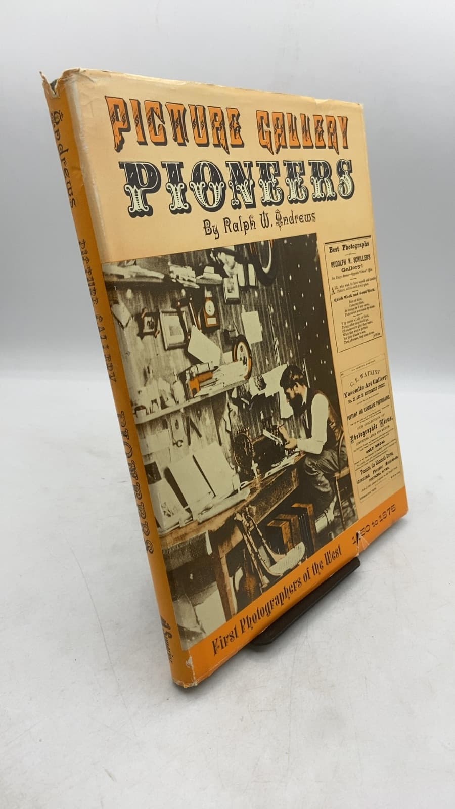 Picture Gallery Pioneers 1850 to 1875 by Ralph W. Andrews - front cover