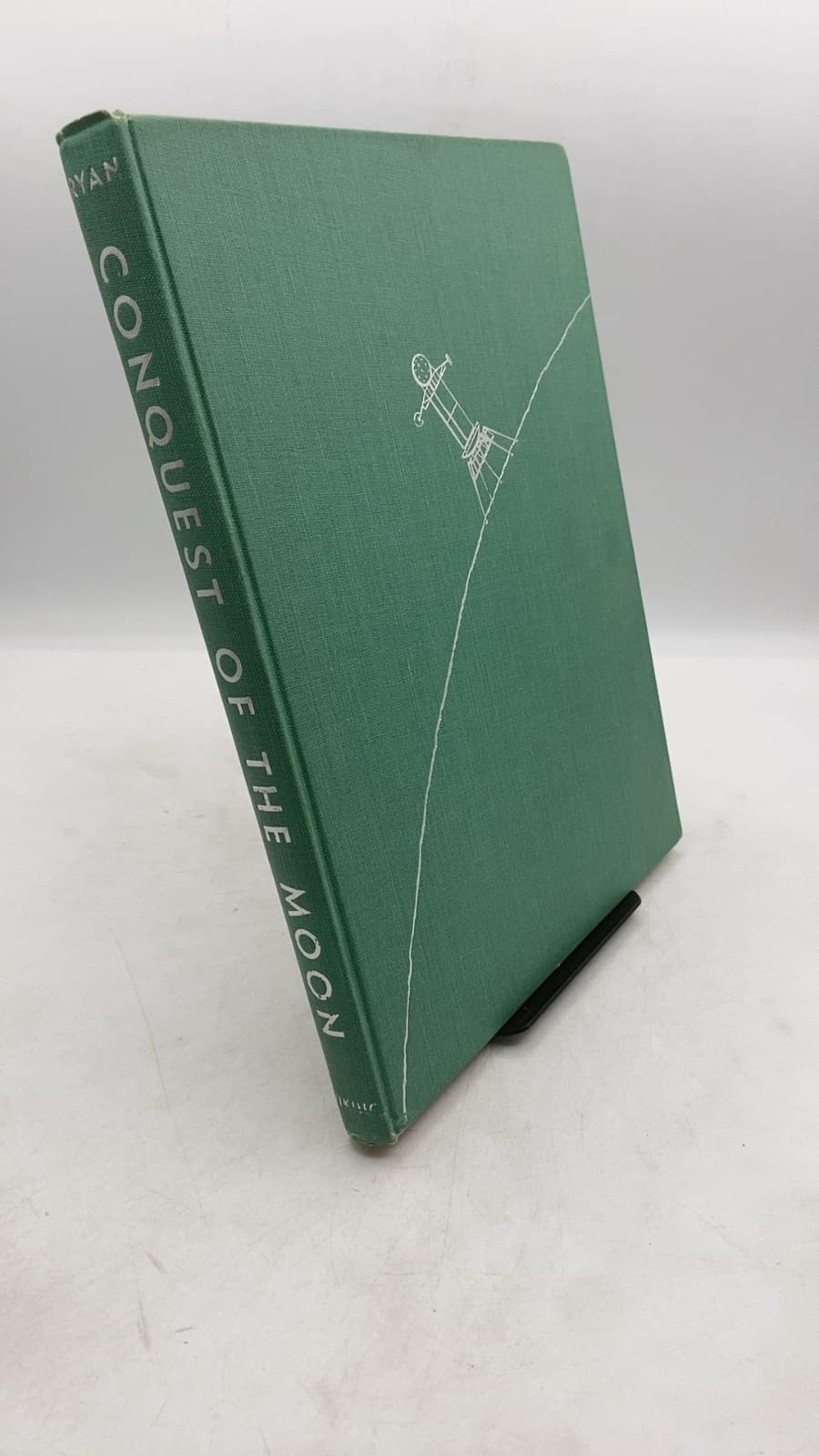 Conquest of the Moon by Wernher von Braun, Fred L. Whipple, Willy Ley; edited by Cornelius Ryan - front cover