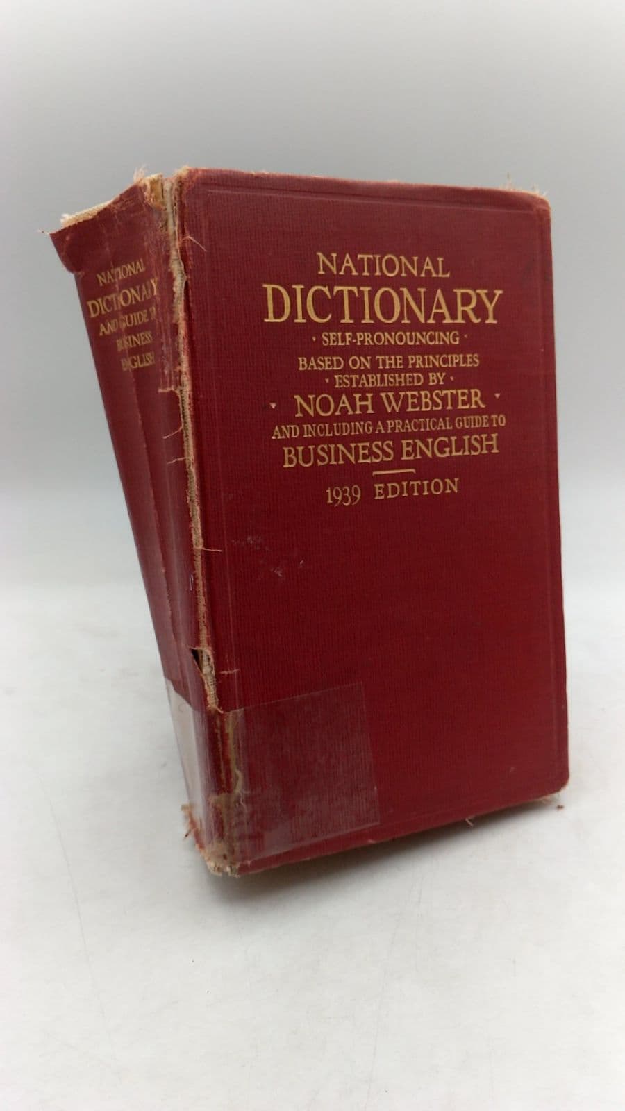National Dictionary of the English Language: Based on the Principles Established by Noah Webster and Including a Practical Guide to Business English by Noah Webster - front cover
