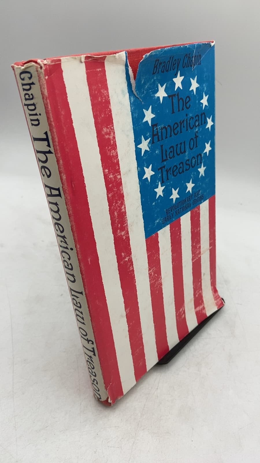 The American Law of Treason: Revolutionary and Early National Origins by Bradley Chapin - front cover