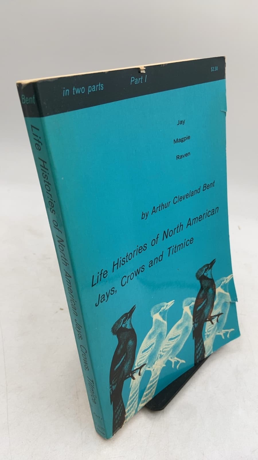 Life Histories of North American Jays, Crows, and Titmice, Part I by Arthur Cleveland Bent - front cover