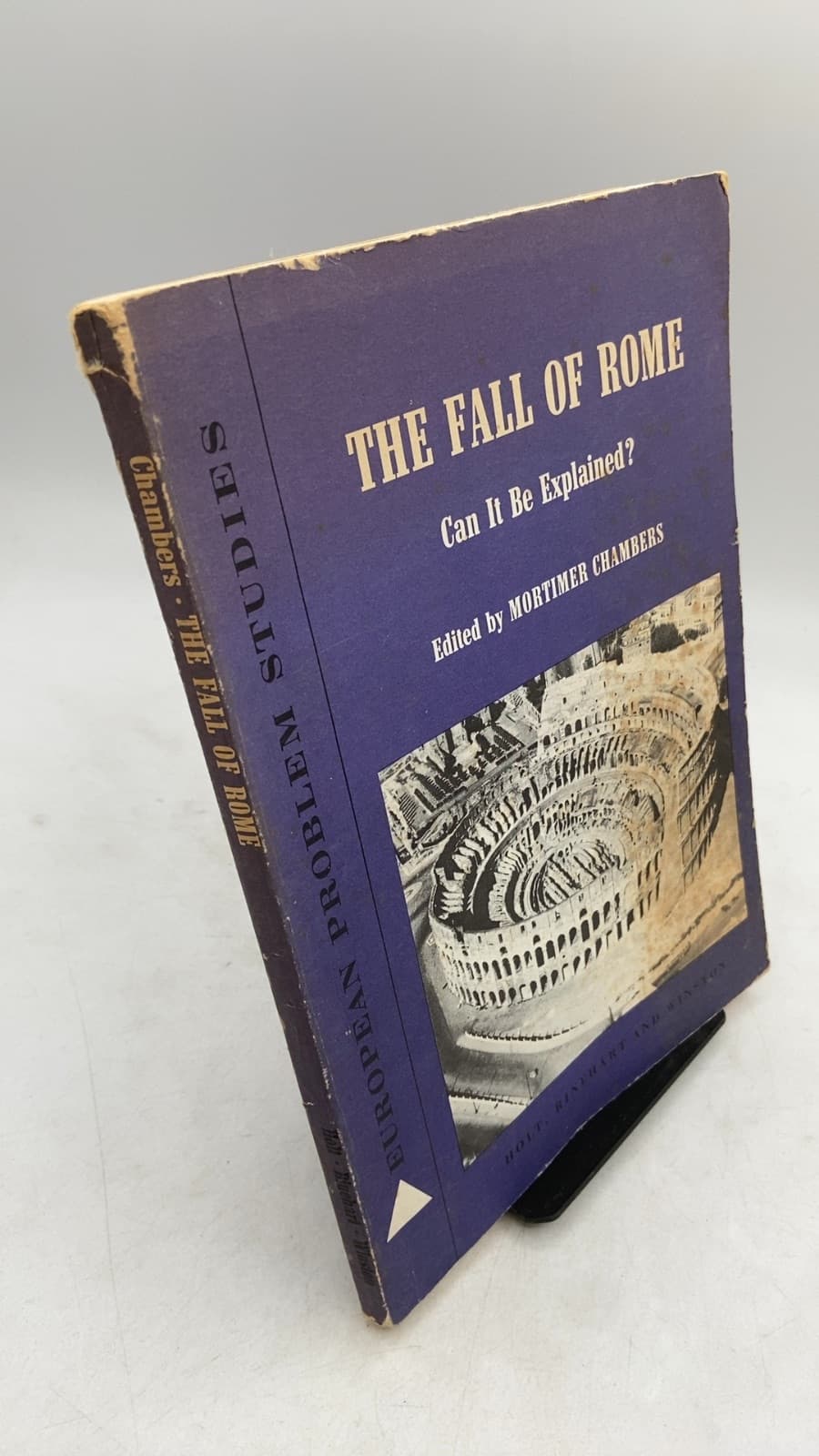 THE FALL OF ROME Can It Be Explained? by Mortimer Chambers - front cover