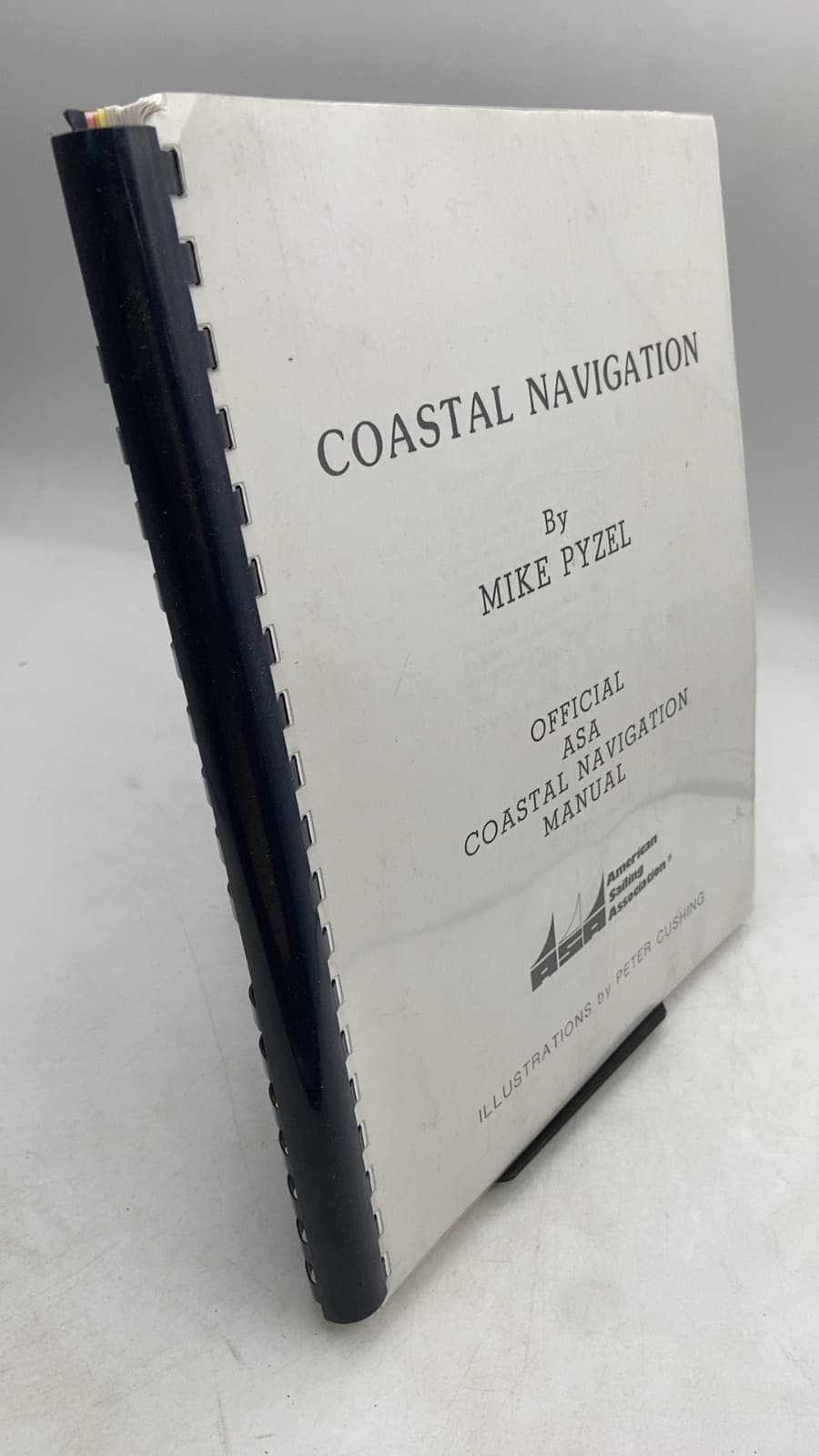 Coastal Navigation: Official ASA Coastal Navigation Manual by Mike Pyzel - front cover