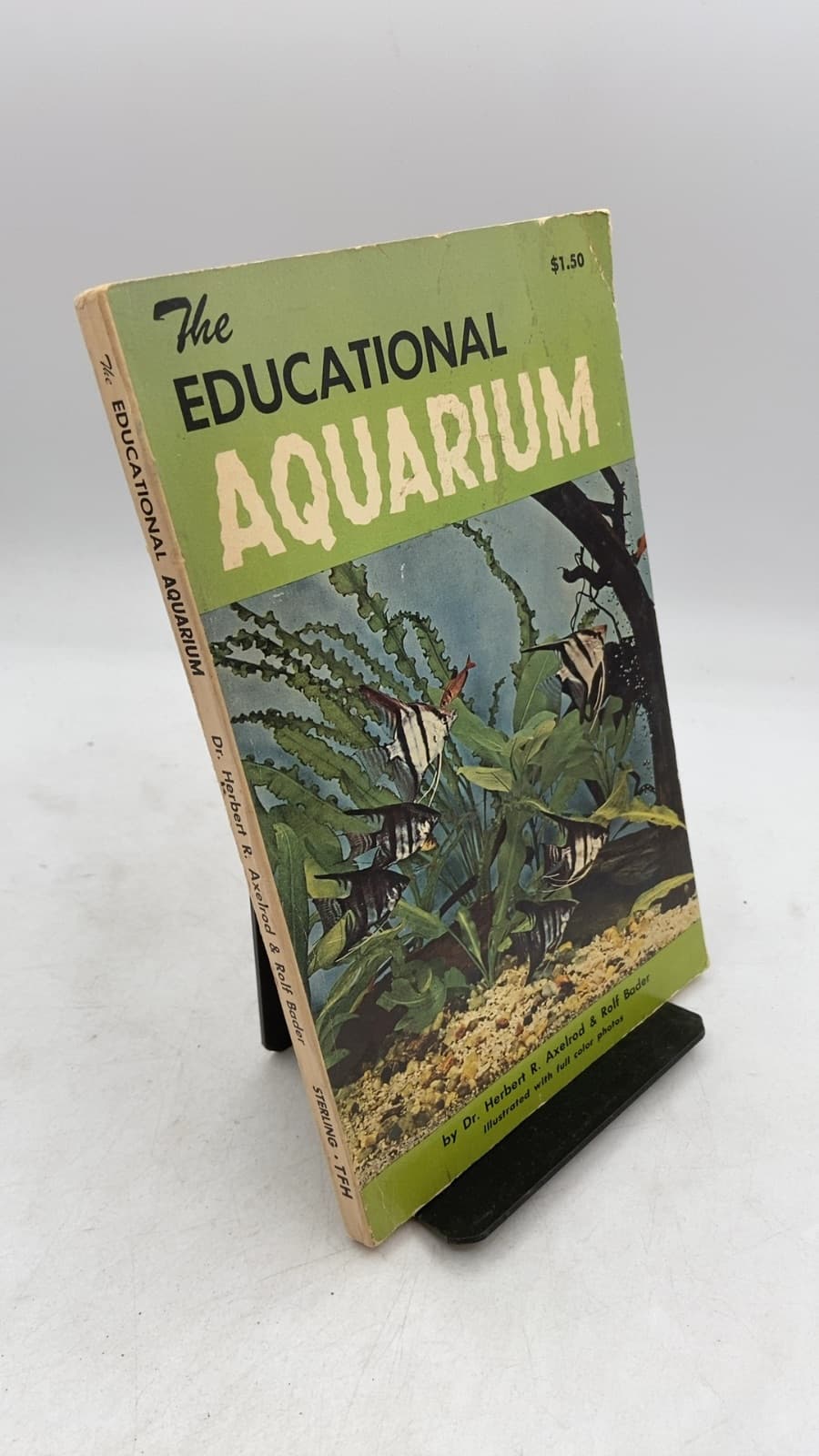 The Educational Aquarium for Native and Exotic Fishes by Dr. Herbert R. Axelrod and Rolf Bader - front cover
