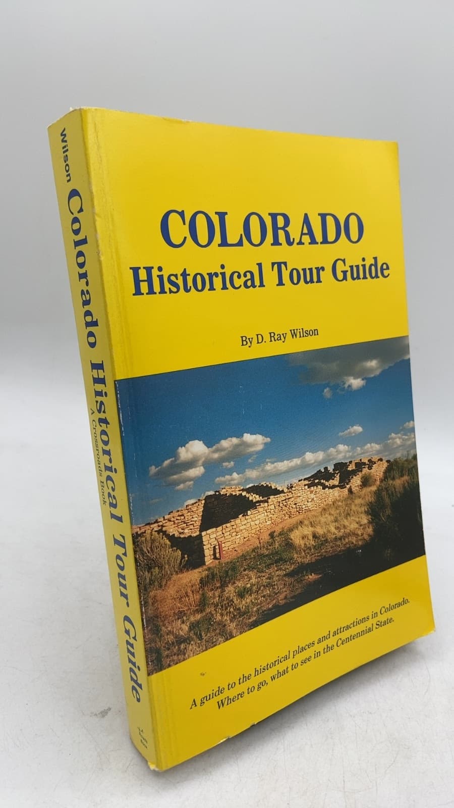 COLORADO Historical Tour Guide by D. Ray Wilson - front cover