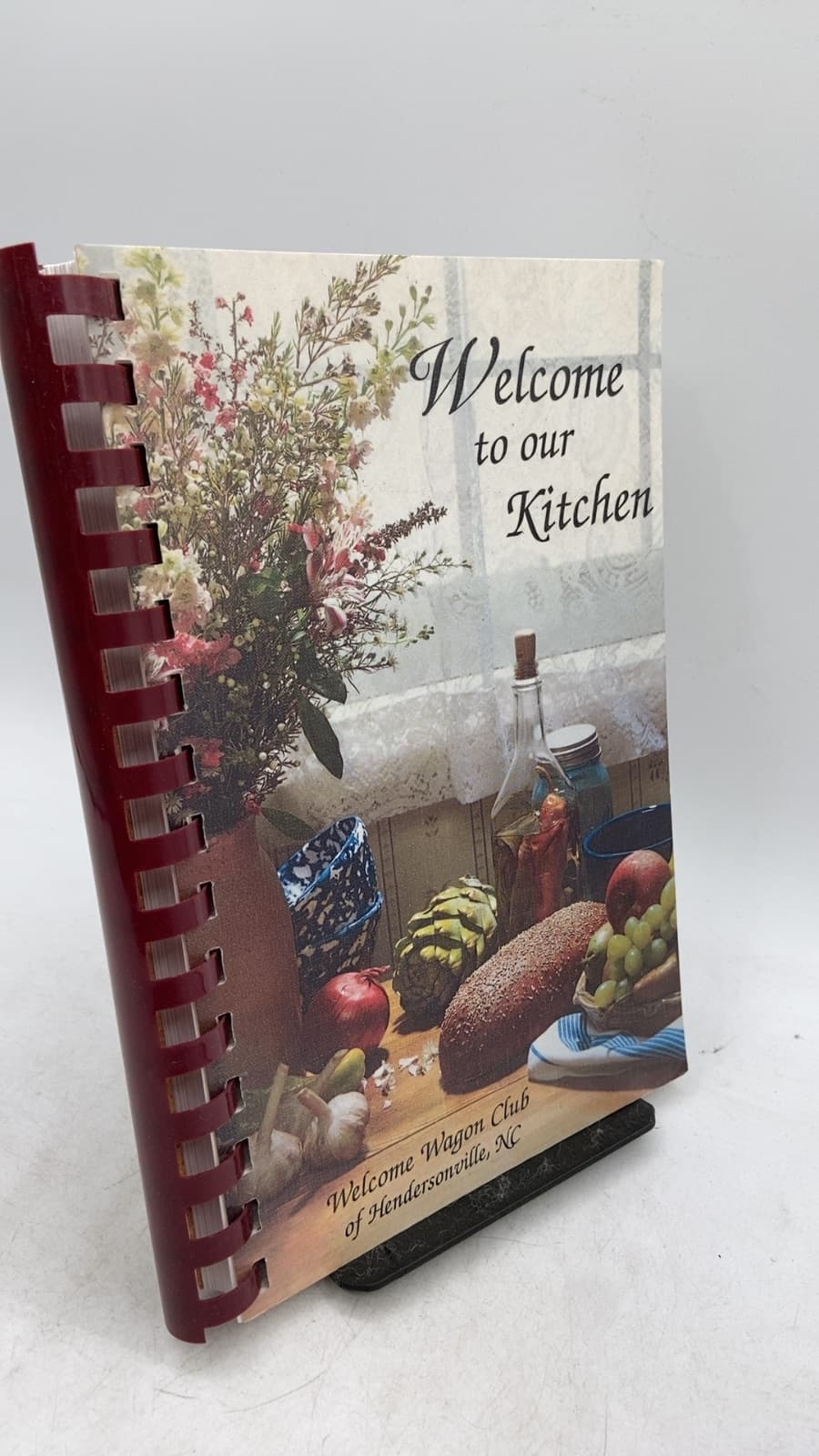 Welcome to our Kitchen: A Collection of Recipes by Welcome Wagon Club of Hendersonville, North Carolina by Welcome Wagon Club of Hendersonville, North Carolina - front cover