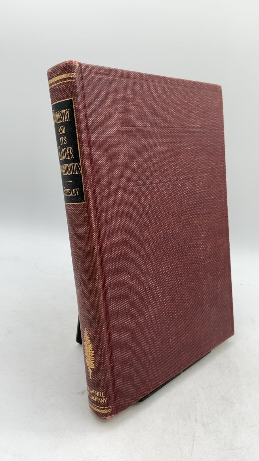 Forestry and Its Career Opportunities by Hardy L. Shirley - front cover