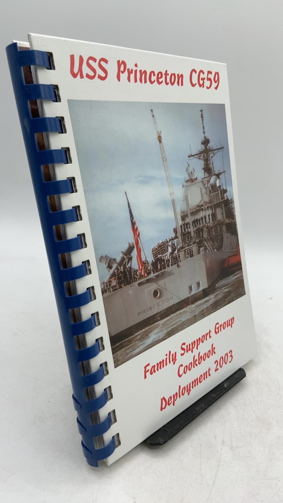 USS Princeton CG59 Family Support Group Cookbook Deployment 2003 by USS Princeton Family Support Group - front cover