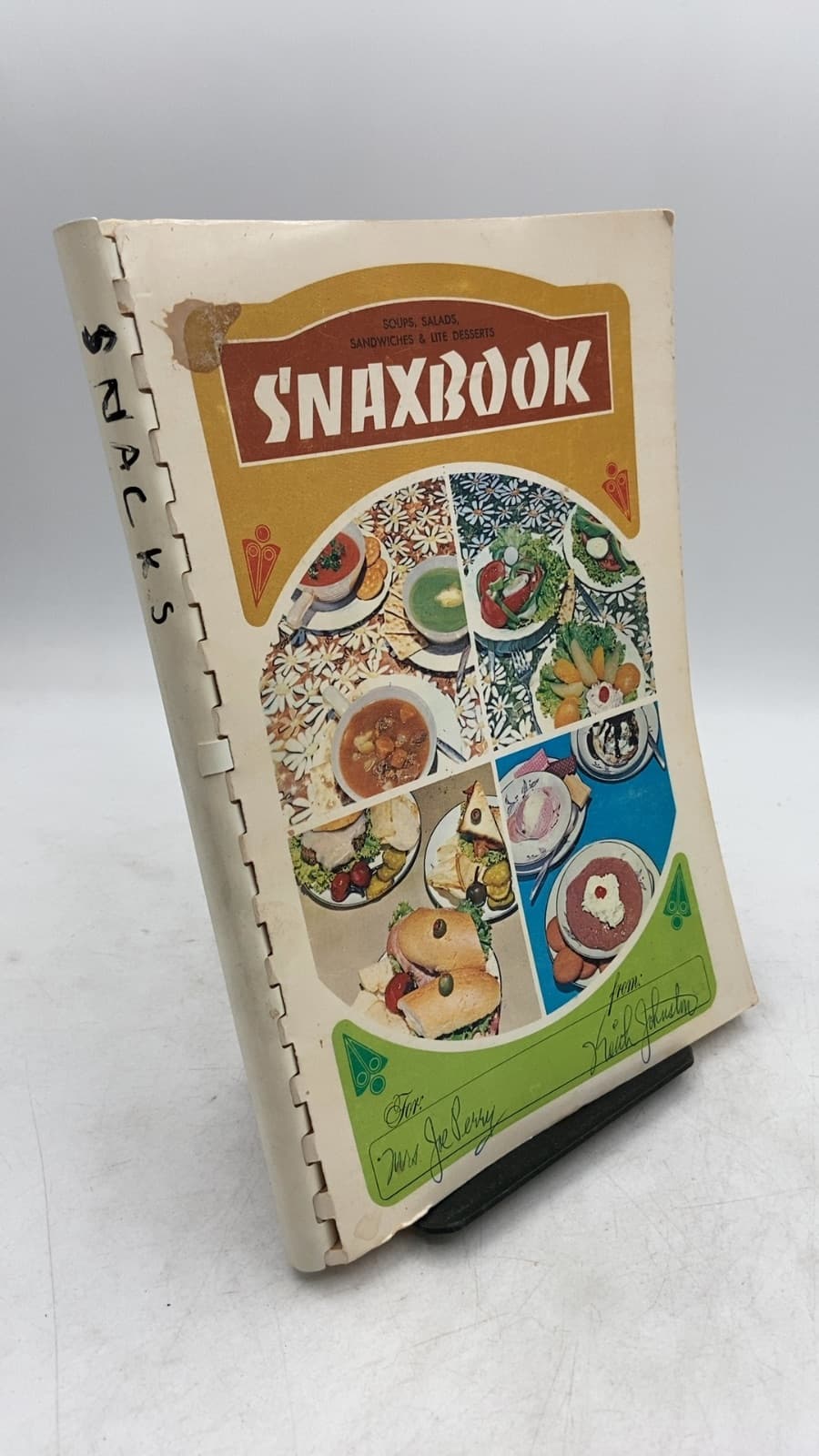 Snaxbook: Soups, Salads, Sandwiches & Lite Desserts by Keith Johnston - front cover
