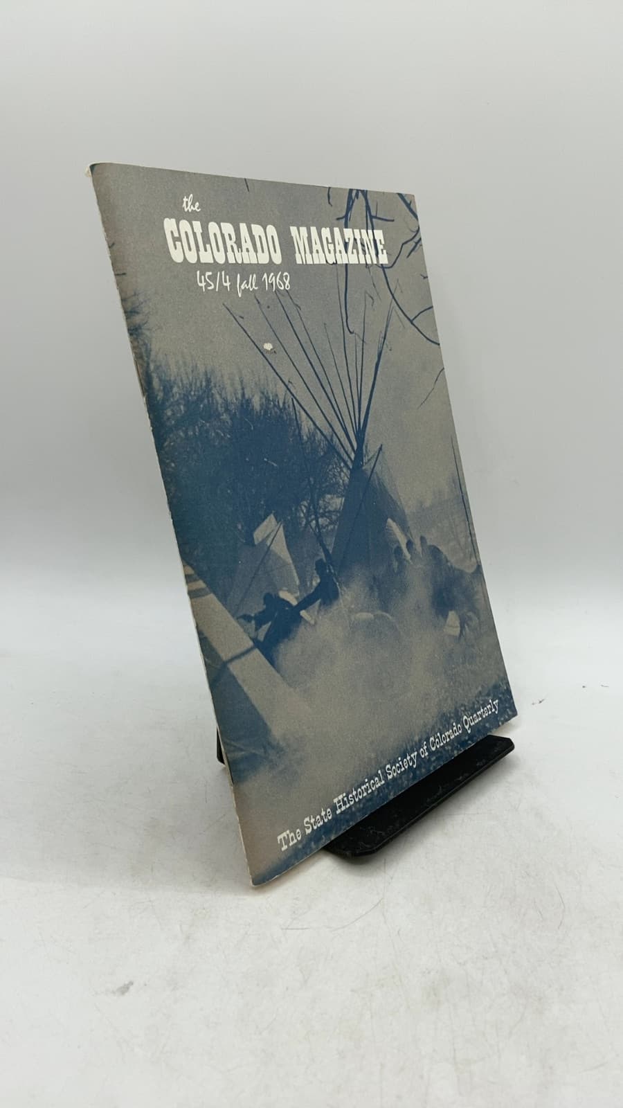 The Colorado Magazine, Fall 1968, Volume XLV Number 4 - front cover