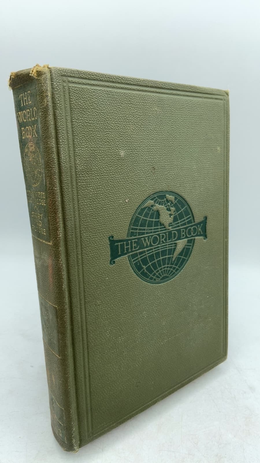 Volume 2 The World Book: Organized Knowledge in Story and Picture by M. V. O'Shea (Editor-in-Chief) - front cover