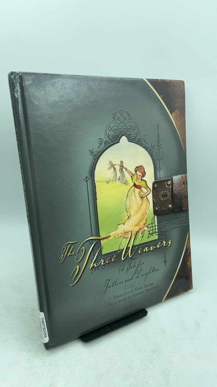 The Three Weavers by Rewritten by Mark Hamby, Original work by Annie Fellows Johnston - front cover