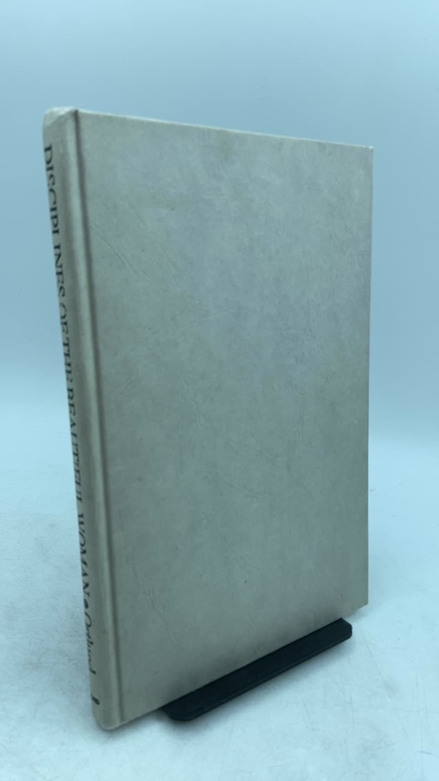 Disciplines of the Beautiful Woman by Anne Ortlund - front cover