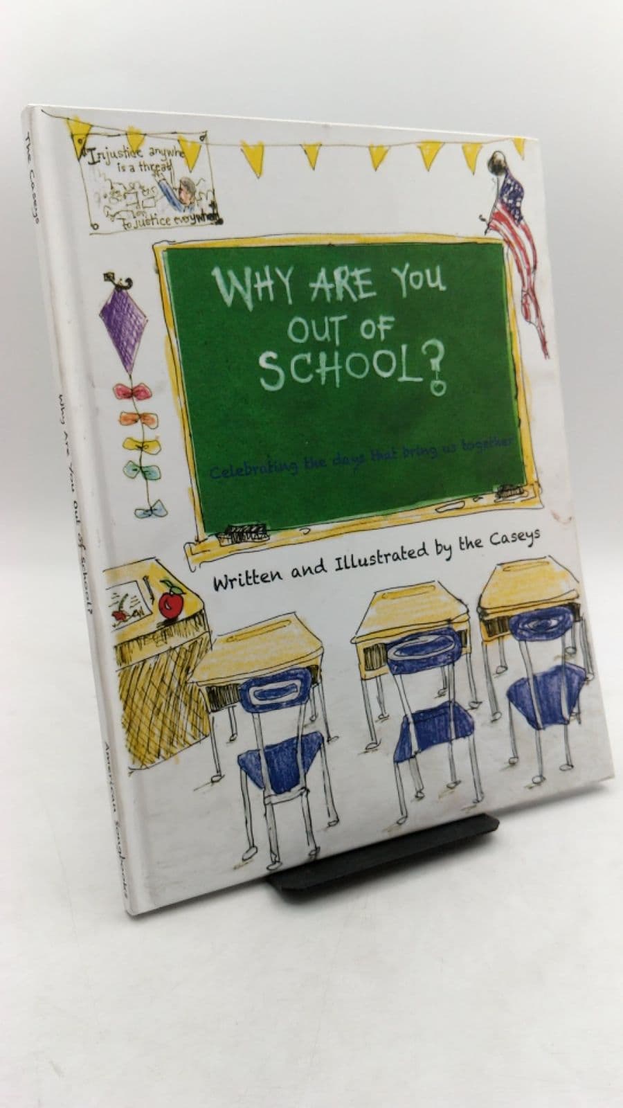 Why Are You Out of School? by Evan Casey and Sheila Casey - front cover