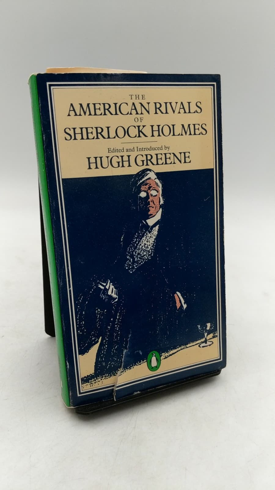 The American Rivals of Sherlock Holmes by Edited and Introduced by Hugh Greene - front cover