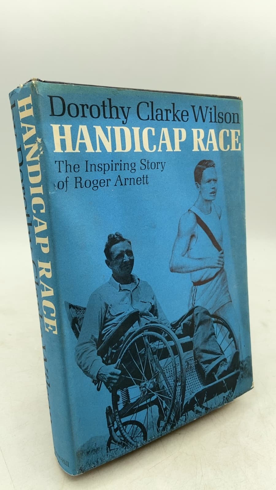 Handicap Race: The Inspiring Story of Roger Arnett by Dorothy Clarke Wilson - front cover