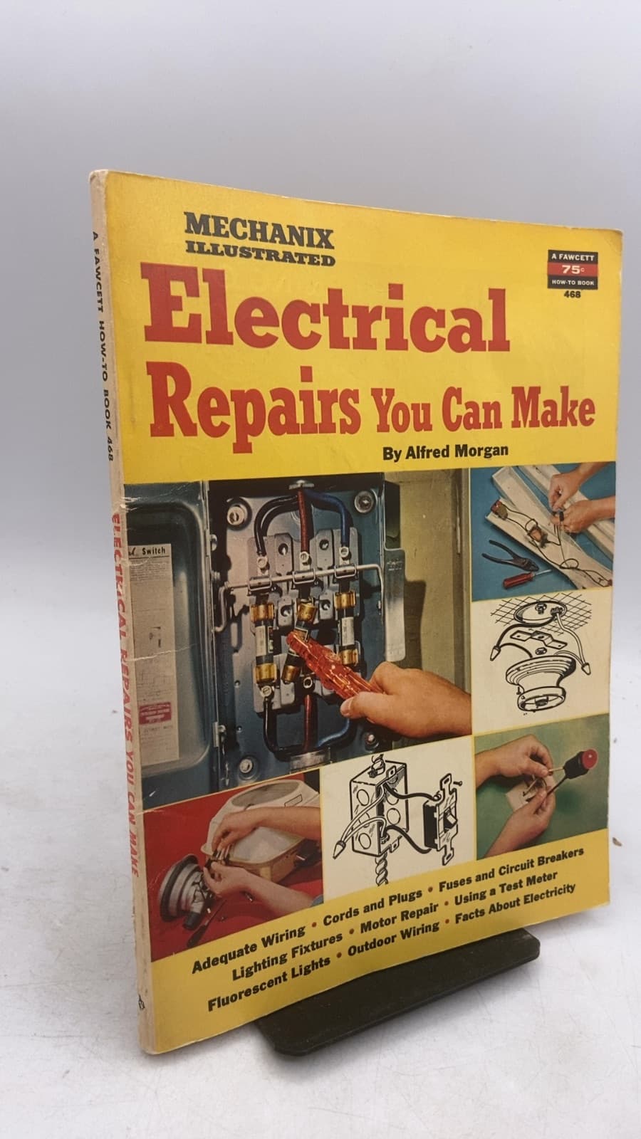 Electrical Repairs You Can Make by Alfred Morgan - front cover