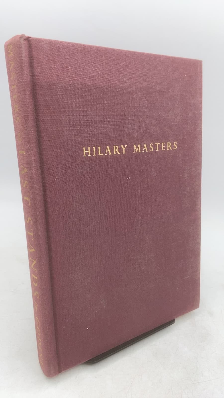 Last Stands: Notes from Memory by Hilary Masters - front cover